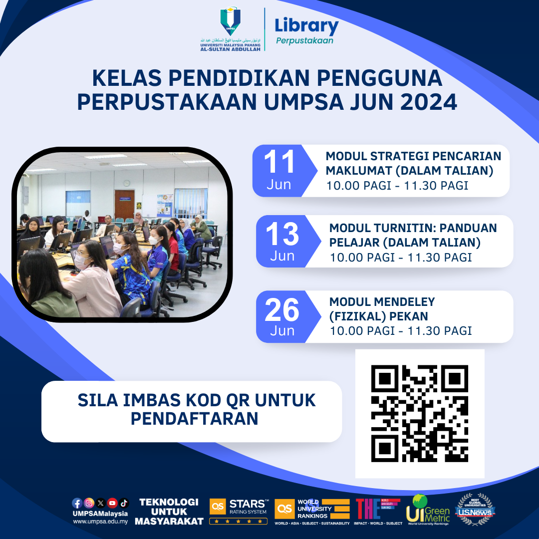 Kelas Sokongan Penyelidikan: Modul Strategi Pencarian Maklumat, Modul Turnitin dan Modul Mendeley sepanjang Jun 2024